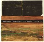 ACHIM KAUFMANN Unearth album cover