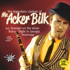ACKER BILK Legendary Clarinet Of Mr. Acker Bilk album cover