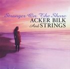 ACKER BILK Stranger On The Shore album cover