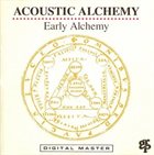 ACOUSTIC ALCHEMY Early Alchemy album cover