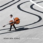 ADAM BEN EZRA Can't Stop Running album cover