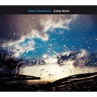 ADAM BENJAMIN Long Gone album cover