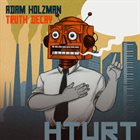 ADAM HOLZMAN Truth Decay album cover