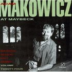 ADAM MAKOWICZ Live at Maybeck Recital Hall Series vol.24 album cover