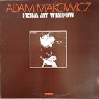 ADAM MAKOWICZ From My Window album cover
