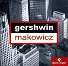 ADAM MAKOWICZ Gershwin album cover