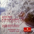 ADAM MAKOWICZ KONCERT KARNAWAŁOWY LIVE / Carnival Concert live album cover