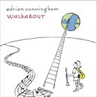 ADRIAN CUNNINGHAM Walkabout album cover