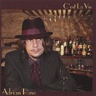 ADRIAN RASO C'est La Vie album cover