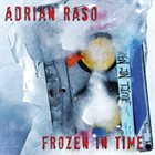 ADRIAN RASO Frozen In Time album cover