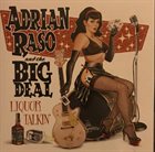 ADRIAN RASO Liquor Talkin' album cover