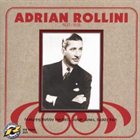 ADRIAN ROLLINI Adrian Rollini   1937-1938 album cover