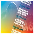 ADRIENNE FENEMOR Adrienne Fenemor's Kiwi Blue : Blues Jam album cover