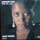 ADRIENNE WEST Adrienne West / Dado Moroni ‎: Time Will Tell album cover