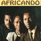 AFRICANDO Africando ( aka Volume 1: Trovador) album cover