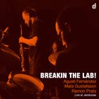 AGUSTÍ FERNÁNDEZ Breakin The Lab! album cover