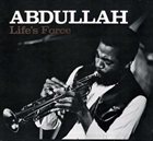 AHMED ABDULLAH Life's Force album cover