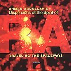 AHMED ABDULLAH Traveling the Spaceways album cover
