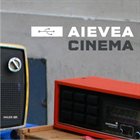 AIEVEA — Cinema album cover