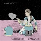 AIMEE NOLTE Looking for the Answers album cover