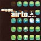 AIRTO MOREIRA Assential, the Very Best Of album cover