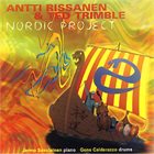 AKI RISSANEN Antti Rissanen & Ted Trimble : Nordic Project album cover