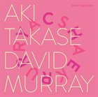AKI TAKASE Aki Takase · David Murray : Cherry - Sakura album cover