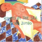 AKIRA JIMBO Rooms by the Sea album cover