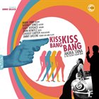 AKIRA TANA Kiss Kiss Bang Bang album cover