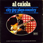 AL CAIOLA City Guy Plays Country album cover