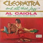 AL CAIOLA Cleopatra And All That Jazz album cover