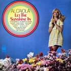 AL CAIOLA Let The Sunshine In album cover
