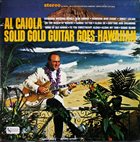 AL CAIOLA Solid Gold Guitar Goes Hawaiian album cover