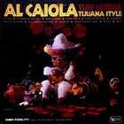 AL CAIOLA Tuff Guitar Tijuana Style album cover