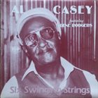 AL CASEY Al Casey Featuring Gene Rodgers ‎: Six Swinging Strings album cover
