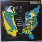 AL COHN East Coast - West Coast Scene album cover