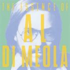 AL DI MEOLA The Essence of Al DiMeola album cover