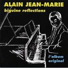 ALAIN JEAN-MARIE Biguine Reflections album cover