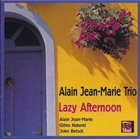 ALAIN JEAN-MARIE Lazy Afternoon album cover