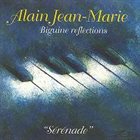 ALAIN JEAN-MARIE Sérénade & Biguine Reflections III album cover