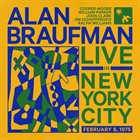 ALAN (ALLEN) BRAUFMAN Live in New York City, February 8, 1975 album cover