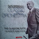 ALAN BARNES The Glasgow Suite, The Music Of Benny Carter album cover
