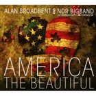 ALAN BROADBENT America The Beautiful album cover