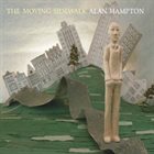 ALAN HAMPTON The Moving Sidewalk album cover