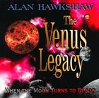 ALAN HAWKSHAW The Venus Legacy album cover