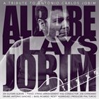 ALBARE …Plays Jobim : A Tribute to Antonio Carlos Jobim album cover
