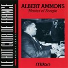 ALBERT AMMONS Master Of Boogie album cover