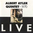 ALBERT AYLER Albert Ayler Quintet ‎: 1970 - Live (aka Live On The Riviera) album cover