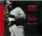 ALBERT AYLER Albert Ayler Quintet ‎: At Slug's Saloon 1966 album cover