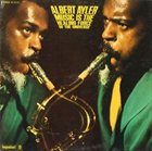 ALBERT AYLER Music is the Healing Force of the Universe album cover